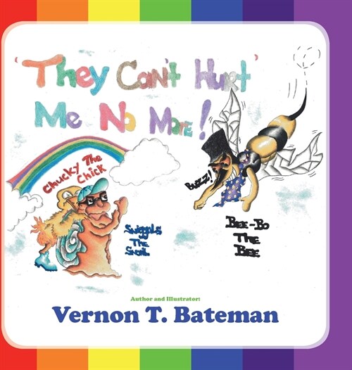 They Cant Hurt Me No More! (Hardcover)