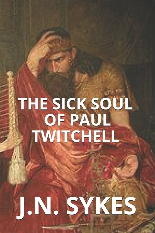 The sick soul of Paul Twitchell (Paperback)