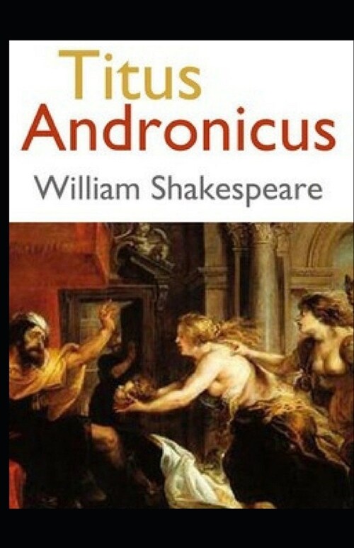Titus Andronicus Illustrated (Paperback)