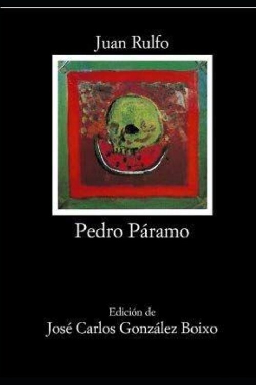 Pedro P?amo: Edici? Revisada y Completa - 2020 (Paperback)