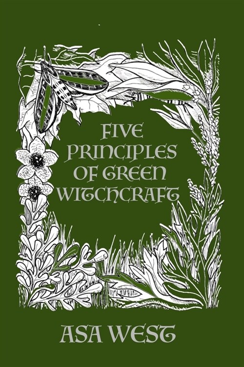 Five Principles of Green Witchcraft (Paperback)