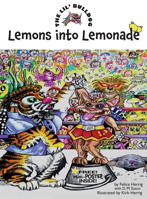 The Lil Bulldog, Lemons into Lemonade (Hardcover)
