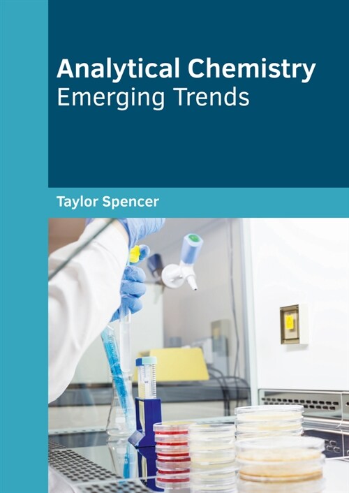 Analytical Chemistry: Emerging Trends (Hardcover)