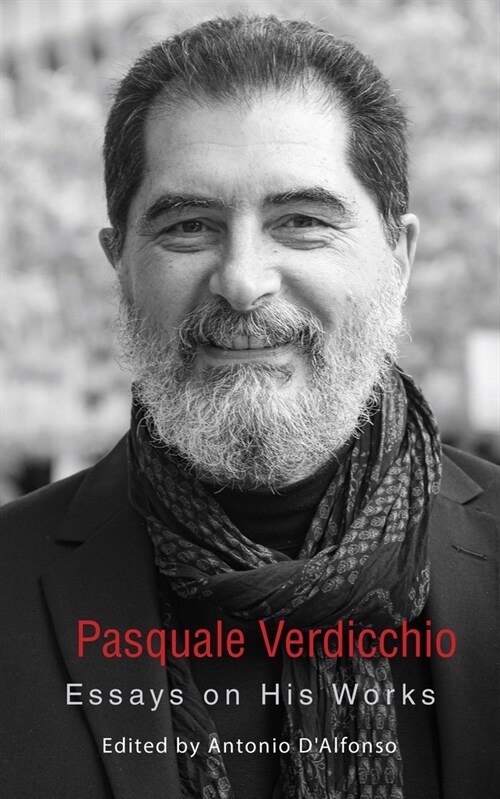 Pasquale Verdicchio: Essays on His Works Volume 54 (Paperback)