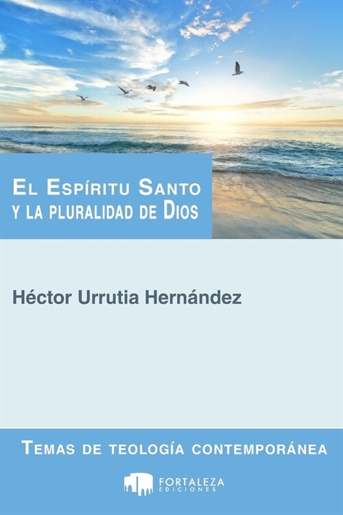 El Esp?itu Santo y la pluralidad de Dios (Paperback)