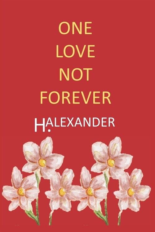 One Love Not Forever (Paperback)