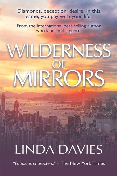 Wilderness of Mirrors: Diamonds, deception, desire. In this game, you pay with your life. (Paperback)