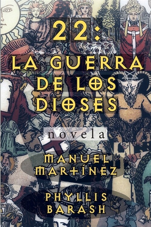 22: La guerra de los dioses (Paperback)