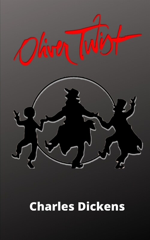 oliver twist: Una novela para grandes y chicos (Paperback)