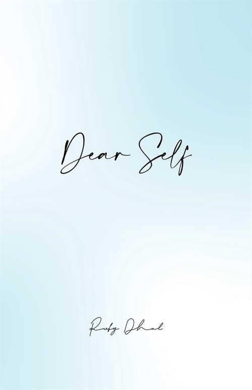 Dear Self (Paperback)