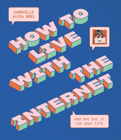 How to Live with the Internet and Not Let It Run Your Life (Hardcover)