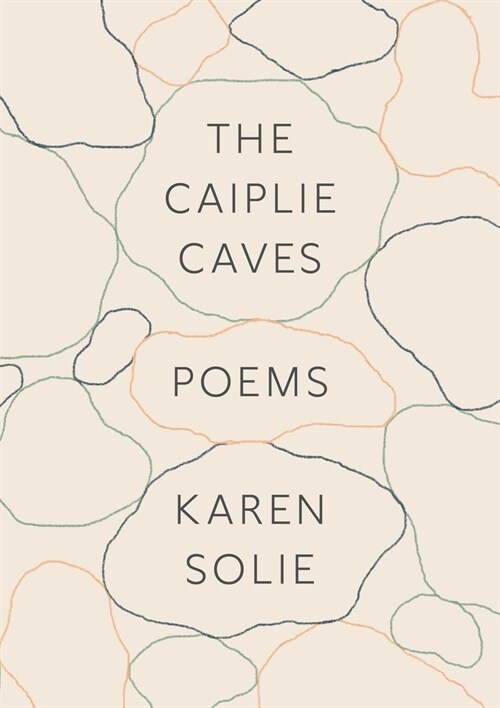 The Caiplie Caves: Poems (Paperback)