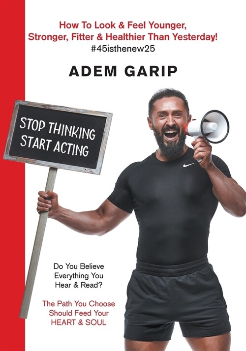 Stop Thinking Start Acting (Paperback)