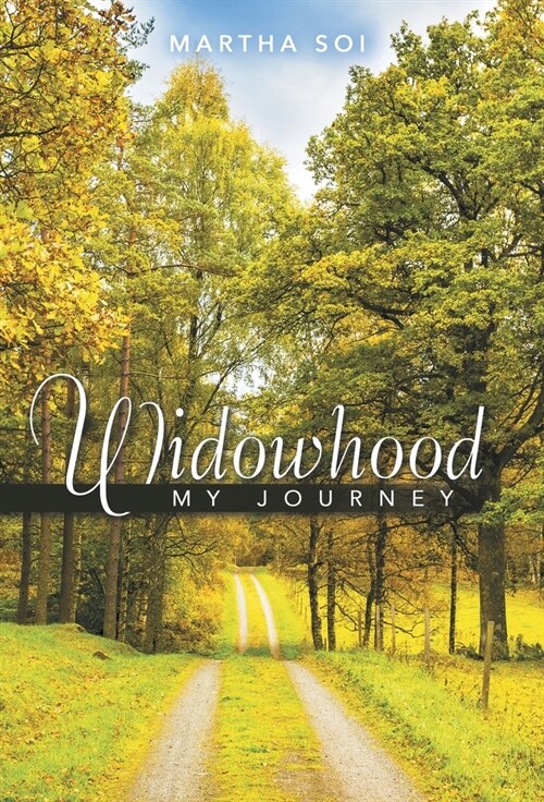 Widowhood: My Journey (Hardcover)