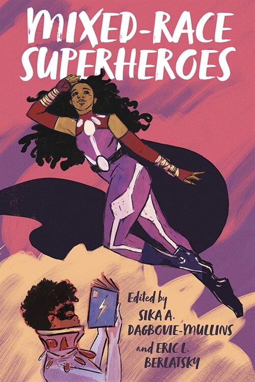 Mixed-Race Superheroes (Paperback)