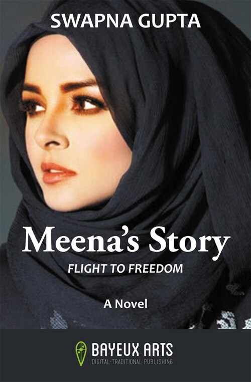 Meenas Story: Flight to Freedom (Hardcover)