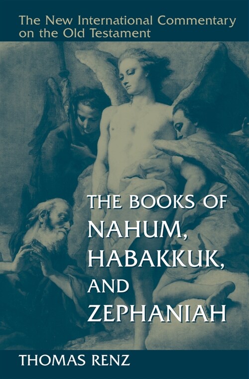 The Books of Nahum, Habakkuk, and Zephaniah (Hardcover)