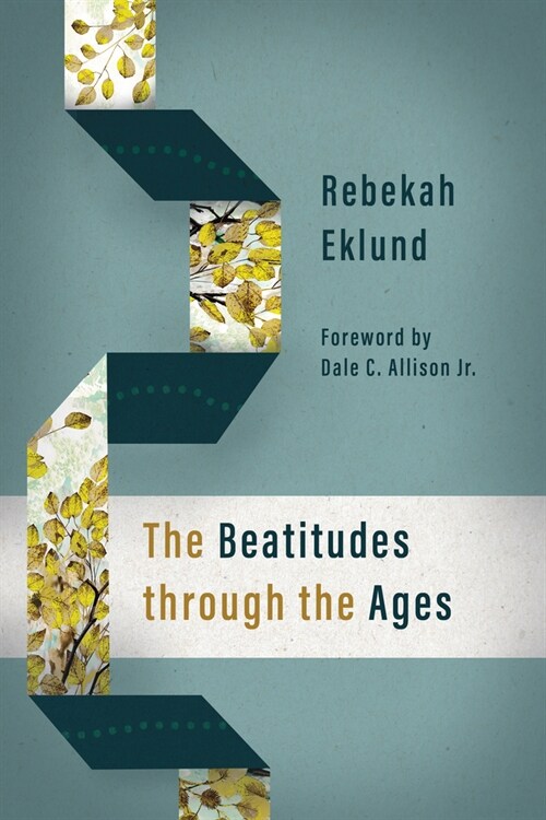 The Beatitudes Through the Ages (Hardcover)