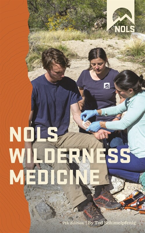 Nols Wilderness Medicine (Paperback, 7)