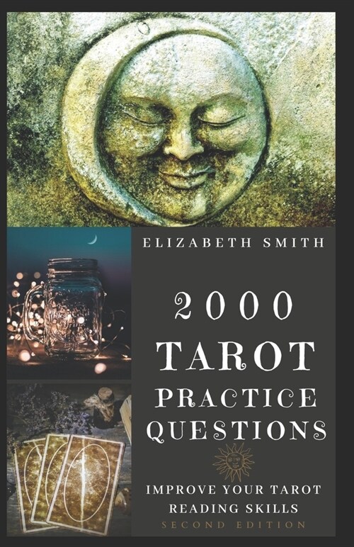 2000 Tarot Practice Questions: Improve Your Tarot Reading Skills (Paperback)