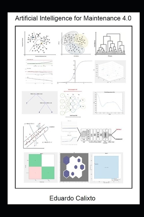 Artificial Intelligence for Maintenance 4.0 (Paperback)