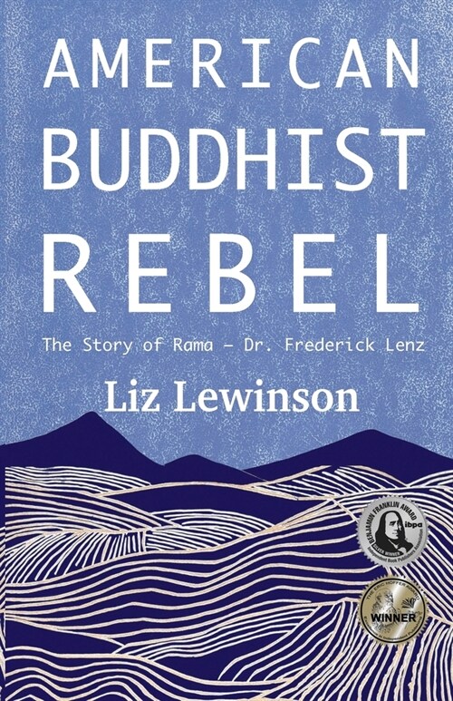 American Buddhist Rebel: Rama, Dr. Frederick Lenz (Paperback, 3)