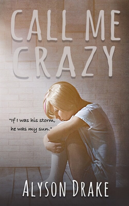 Call Me Crazy (Paperback)