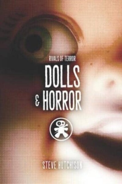 Dolls & Horror (Paperback)