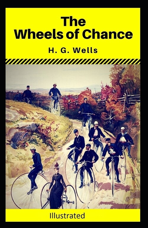 The Wheels of Chance Illustrated (Paperback)