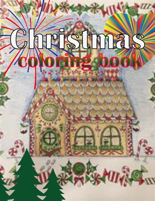 Christmas coloring book: An Adult Coloring Book with Fun, Easy, and Relaxing Designs Paperback (Paperback)