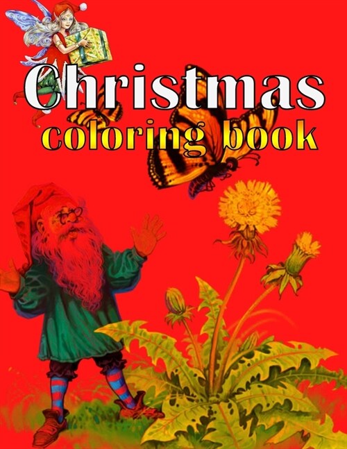 Christmas coloring book: An Adult Coloring Book with Fun, Easy, and Relaxing Designs Paperback (Paperback)