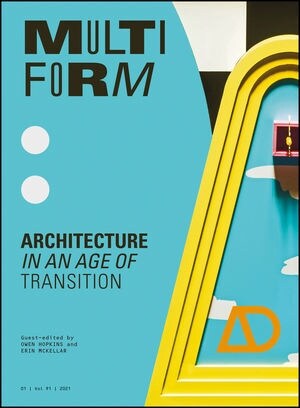 Multiform: Architecture in an Age of Transition (Paperback)