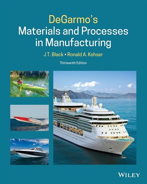 Degarmos Materials and Processes in Manufacturing (Paperback, 13)