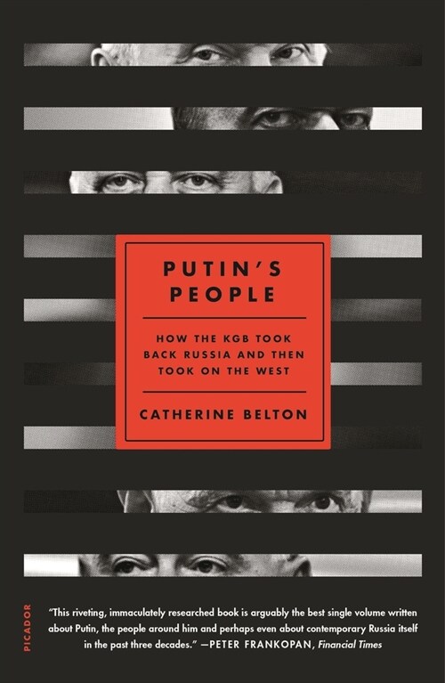 Putins People: How the KGB Took Back Russia and Then Took on the West (Paperback)