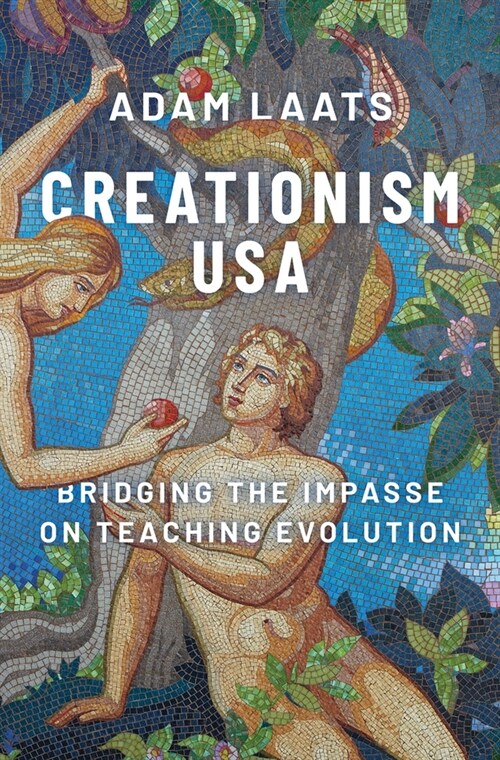 Creationism USA: Bridging the Impasse on Teaching Evolution (Hardcover)