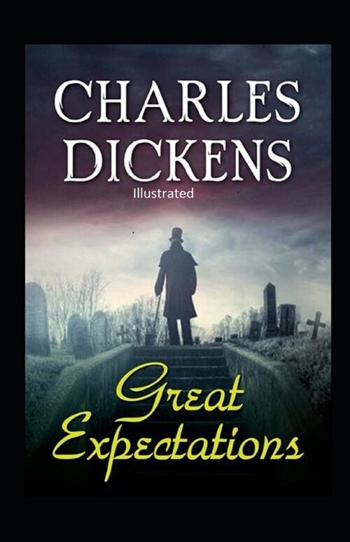 Great Expectations Illustrated (Paperback)