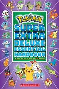 Super Extra Deluxe Essential Handbook (Pokemon): The Need-To-Know STATS and Facts on Over 875 Characters (Paperback)