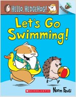 Hello, Hedgehog! #4 : Let's Go Swimming! (Paperback)