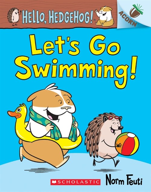 Hello, Hedgehog! #4 : Lets Go Swimming! (Paperback)