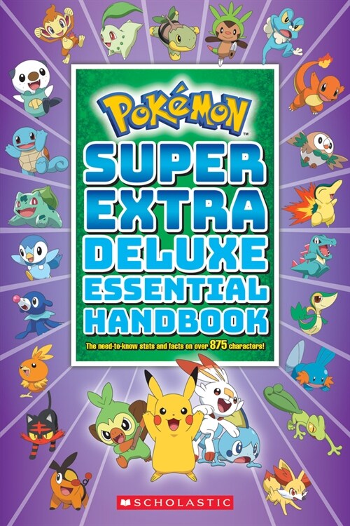 [중고] Super Extra Deluxe Essential Handbook (Pokemon): The Need-To-Know STATS and Facts on Over 875 Characters (Paperback)