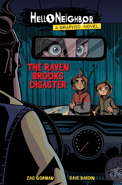 The Raven Brooks Disaster (Hello Neighbor: Graphic Novel #2): Volume 2 (Paperback)