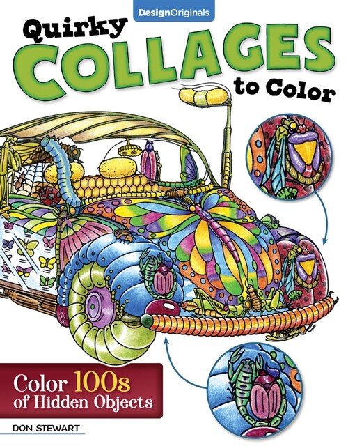 Quirky Collages to Color: Color 100s of Hidden Objects (Paperback)