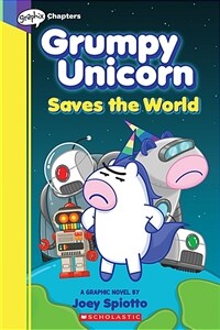 Grumpy Unicorn Saves the World (Graphic Novel #2), 2 (Paperback)