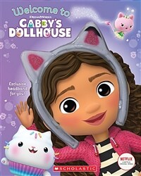 Welcome to Gabby's Dollhouse [With Cat-Ears Headband] (Hardcover)