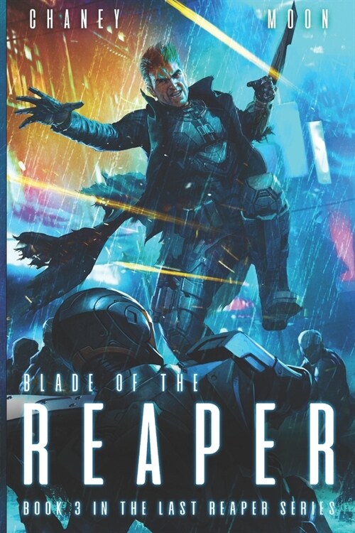 Blade of the Reaper: An Intergalactic Space Opera Adventure (Paperback)