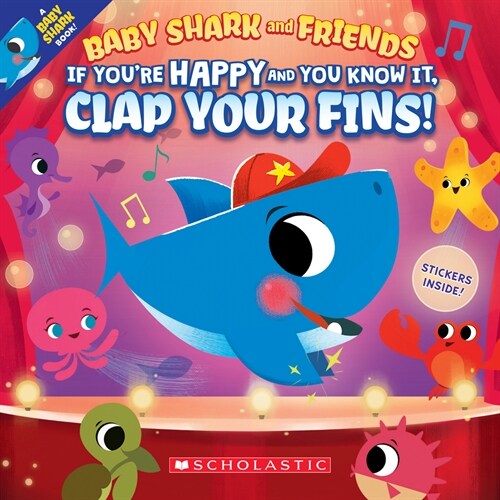 If Youre Happy and You Know It, Clap Your Fins (Baby Shark and Friends) (Paperback)