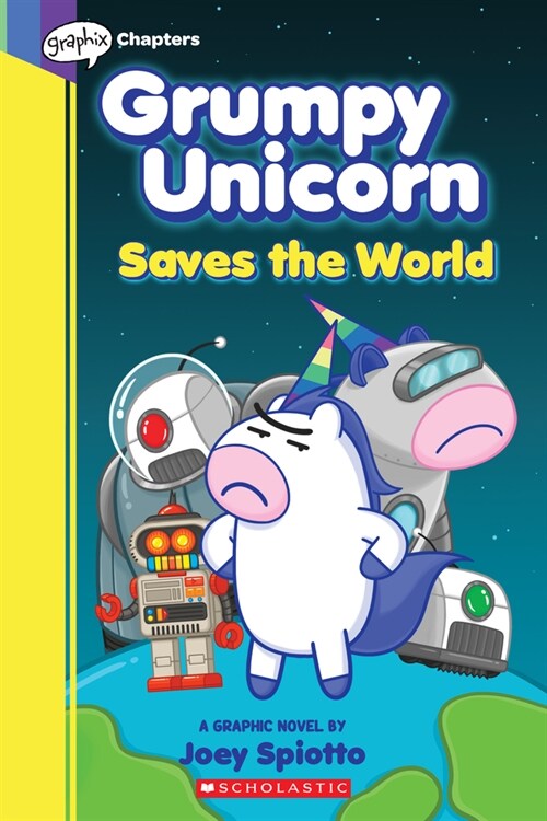 Grumpy Unicorn Saves the World: A Graphic Novel: Volume 2 (Paperback)