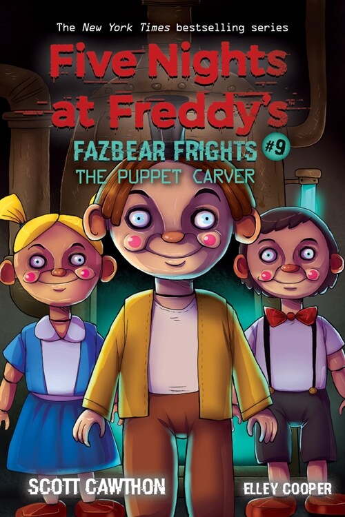 Five Nights at Freddys: Fazbear Frights #9 : The Puppet Carver (Paperback)