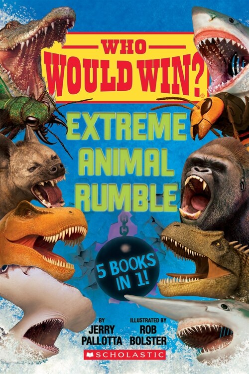 Who Would Win?: Extreme Animal Rumble (Hardcover)