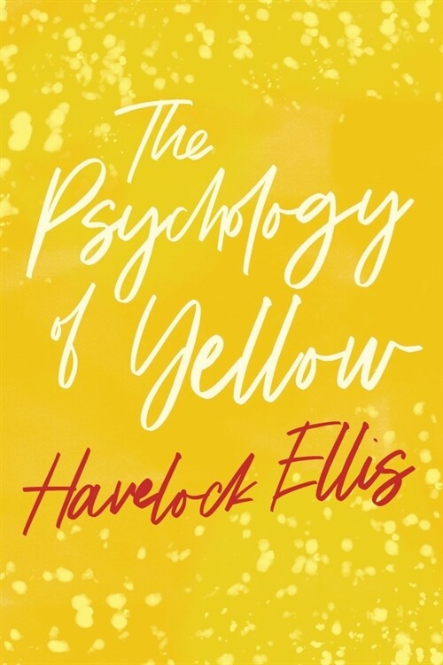 The Psychology of Yellow (Paperback)
